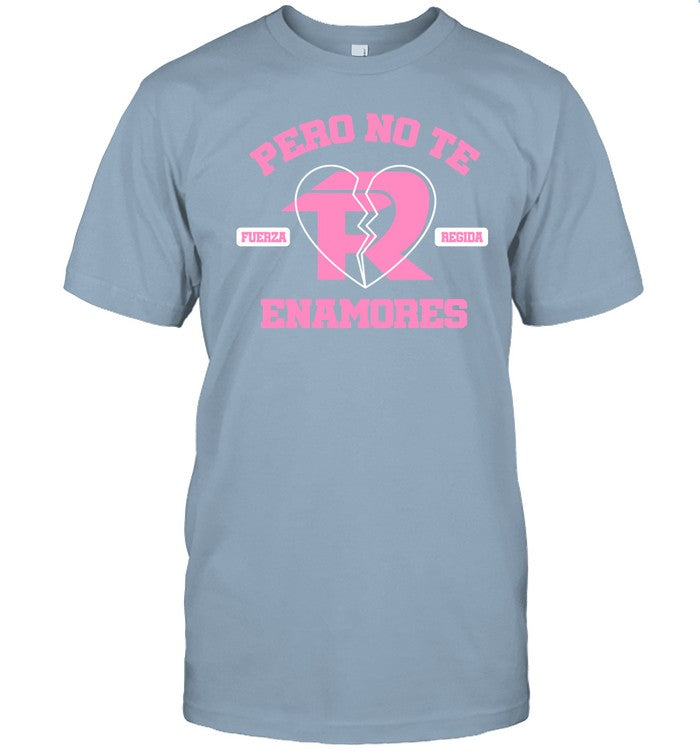 Fuerza Regida Pnte Shirt