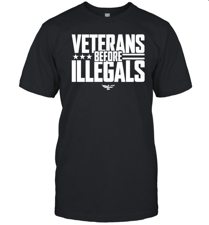 Veterans Before Illegals Shirt