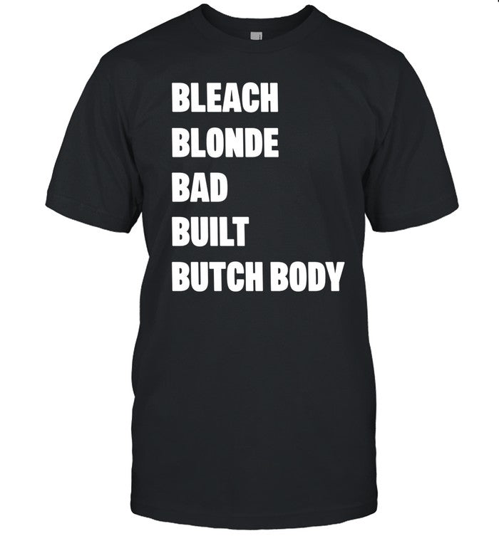 The Breakfast Club Jasmine Crockett Wearing Bleach Blonde Bad Built Butch Body Tee Shirt