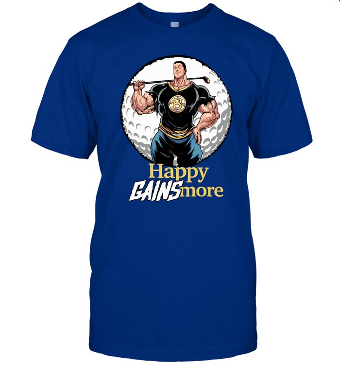 Happy Gainsmore Shirt