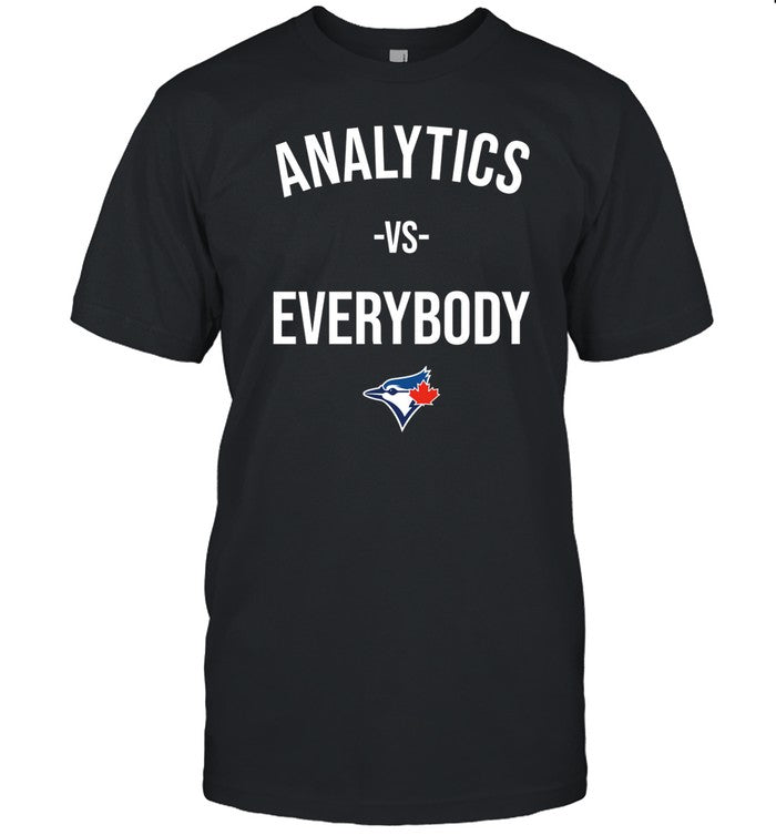Megzmurr Toronto Blue Analytics Vs Everybody Shirt