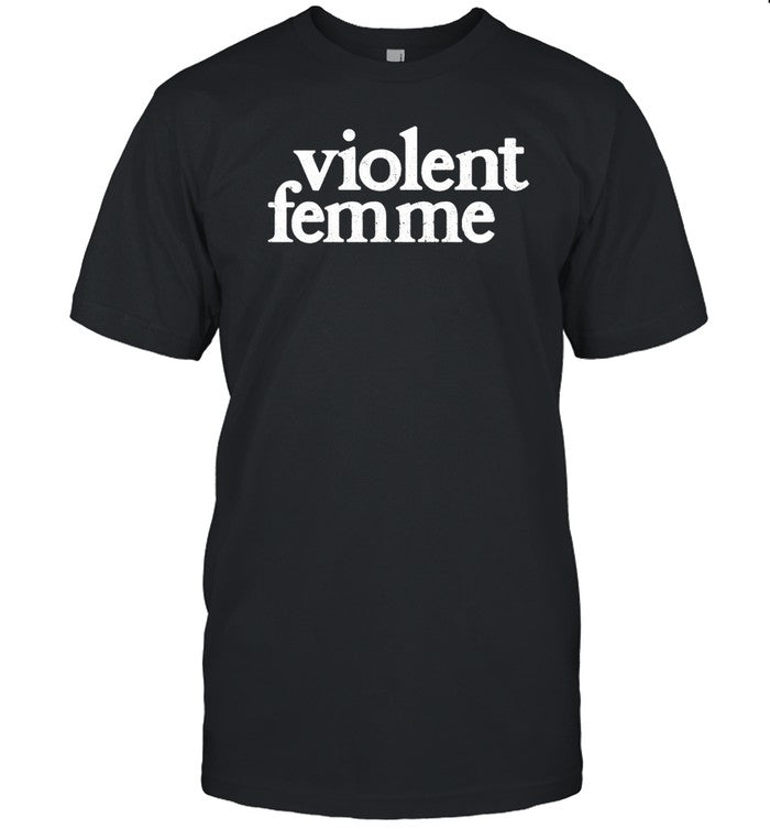 Violent Femme Shirt