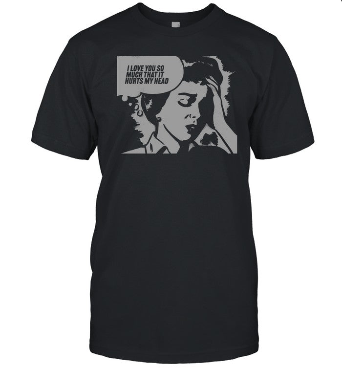 NewBand Love You So Much Shirt