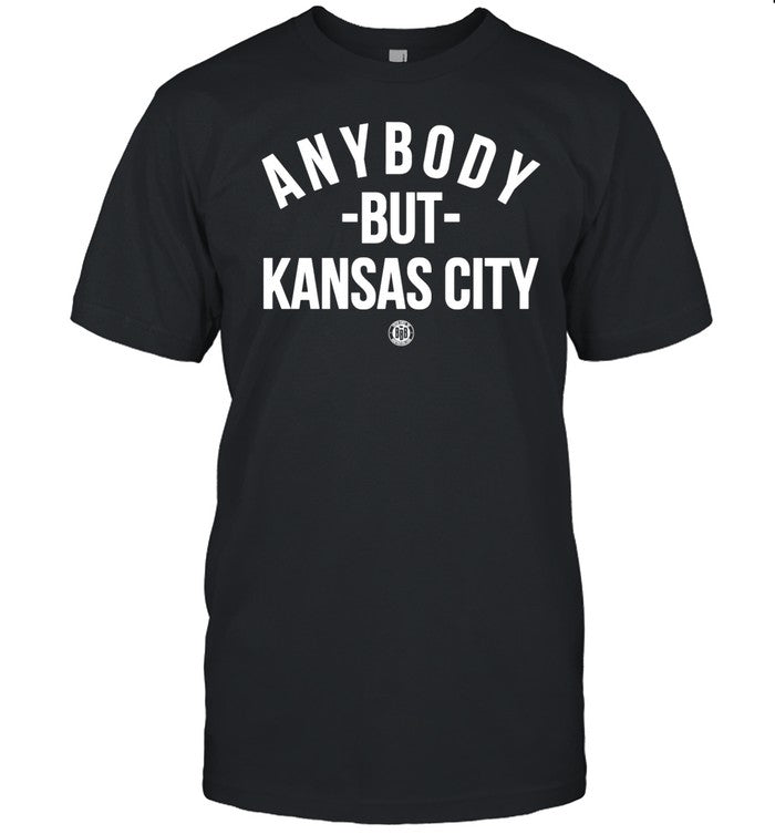 Triple B Anybody But Kc Shirt