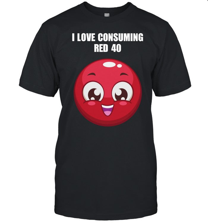 Cuntmama I Love Consuming Red 40 Tee
