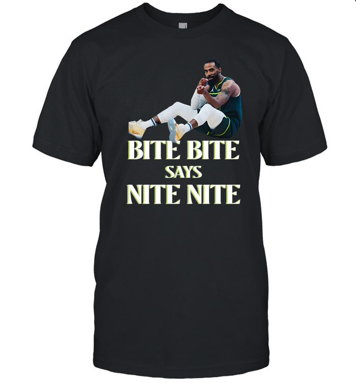 Bite Bite Says Nite Nite T Shirt