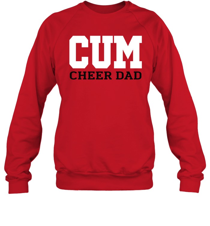 Cum Cheer Dad Hoodie