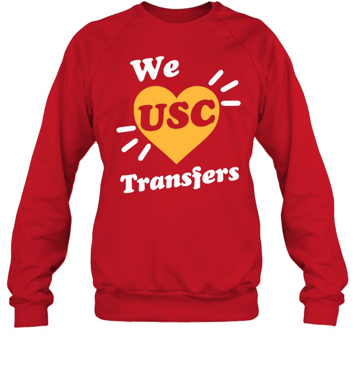 We Love Usc Transfers Hoodie
