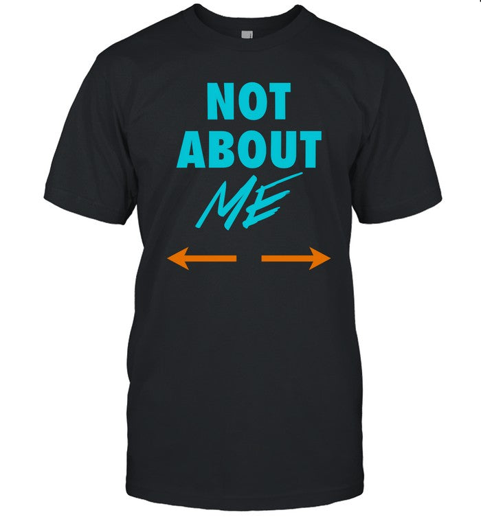 Not About Me Hoodie