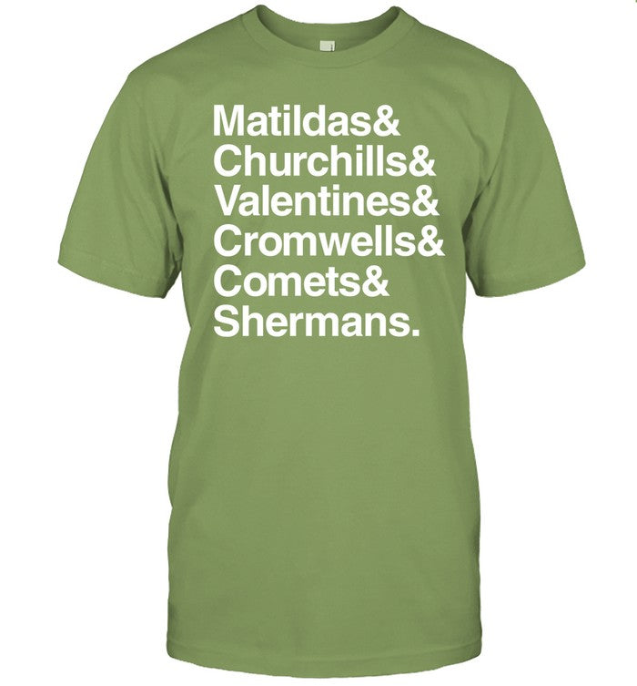 James Holland Matildas Churchills Valentines Cromwells Comets Shermans Tee Shirt