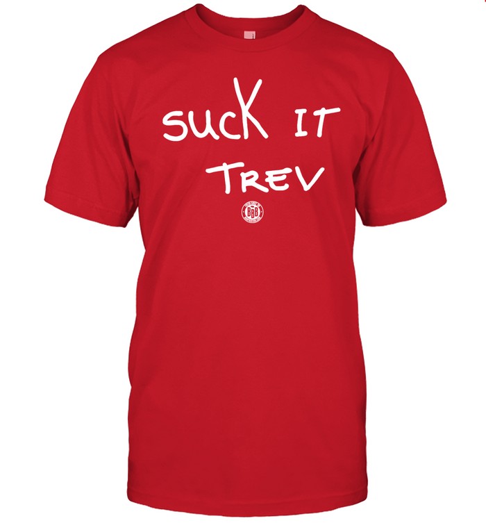Triple B Suck It Trev Tee