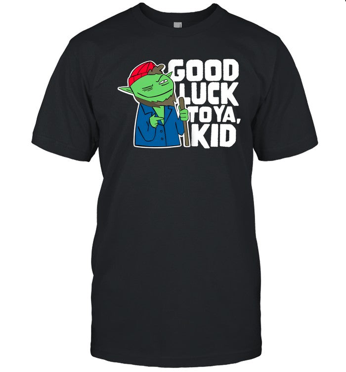 Rareamericans Hank Good Luck To Ya Kid Shirt
