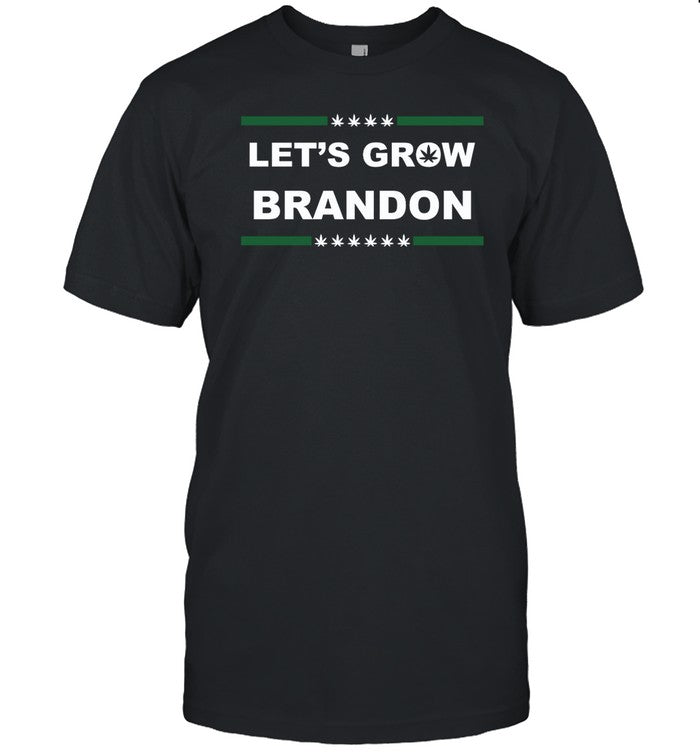 Dank on Let's Grow on Shirt