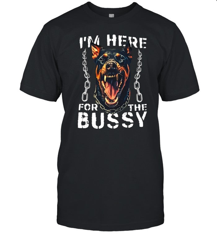 Teenhearts I'm Here For The Bussy T-Shirt