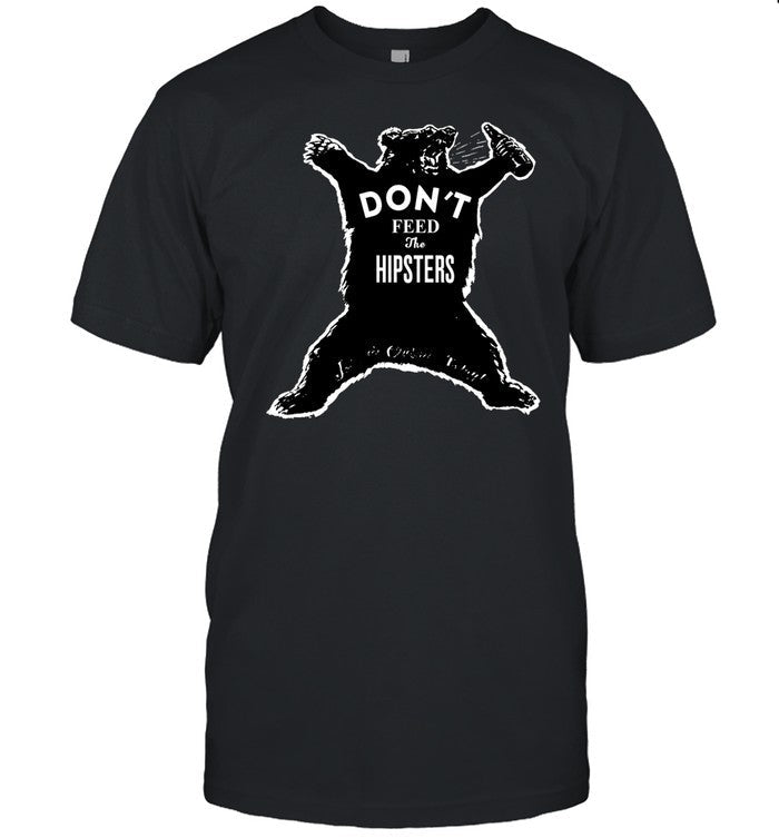 Drinking Bear Don't Feed The Hipsters Tee