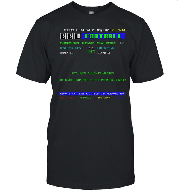Luton Town Fc Ceefax 1 303 Sat 27 May 2023 22 39 43 Bbc Football Championship Play Off Final Result Shirt