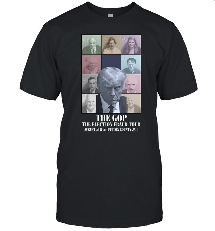 The Gop The Election Fraud Tour The Eras Tour Shirt