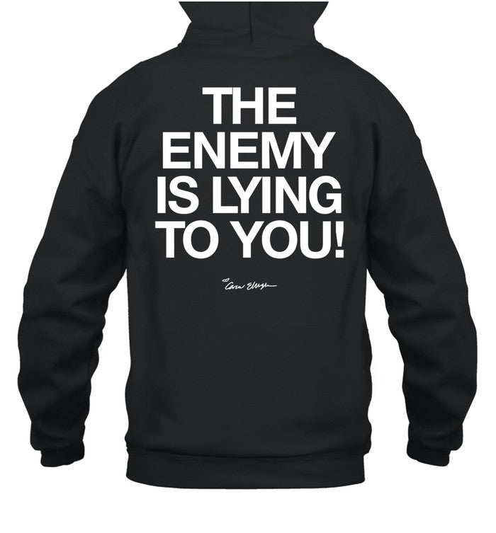 Carew Ellington Spread The Truth The Enemy Is Lying To You Hoodie