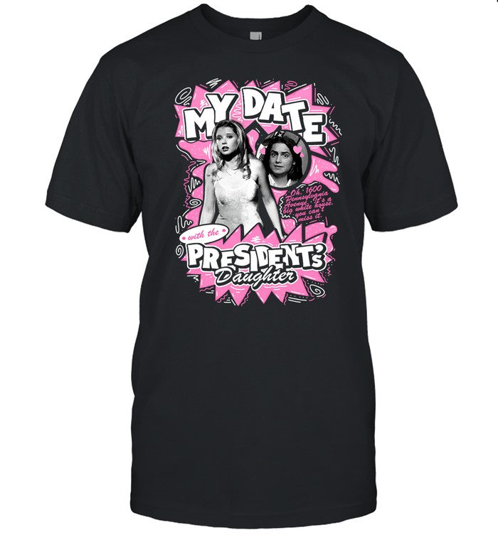 Pod Meets World Show My Date With The President's Daughter Shirt