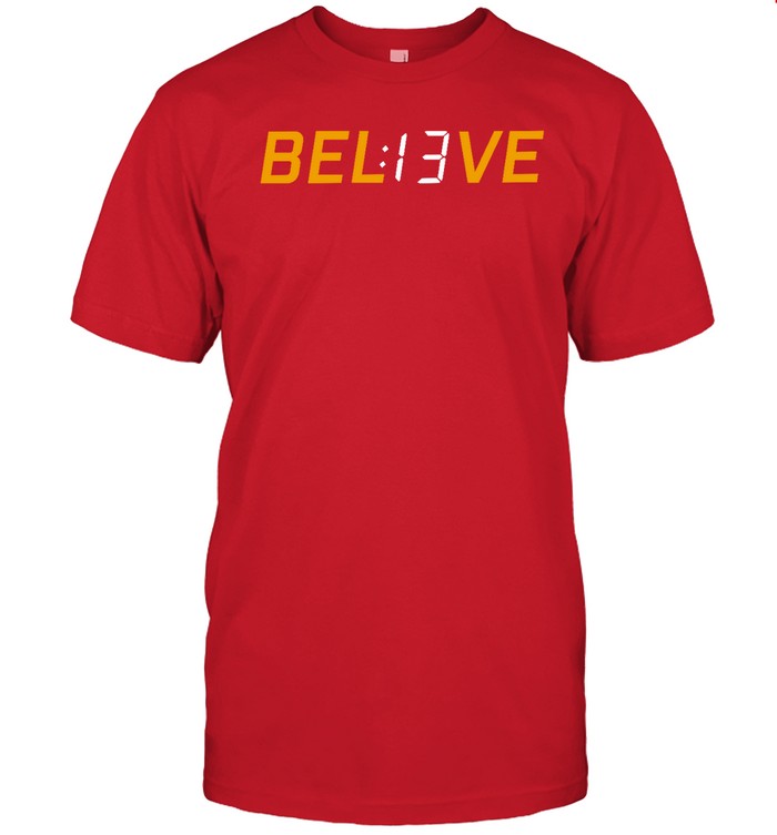 Funny Bel13ve T Shirt