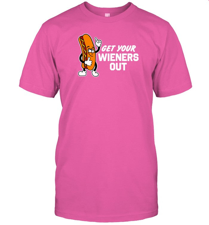 Get Your Wieners Out Shirts