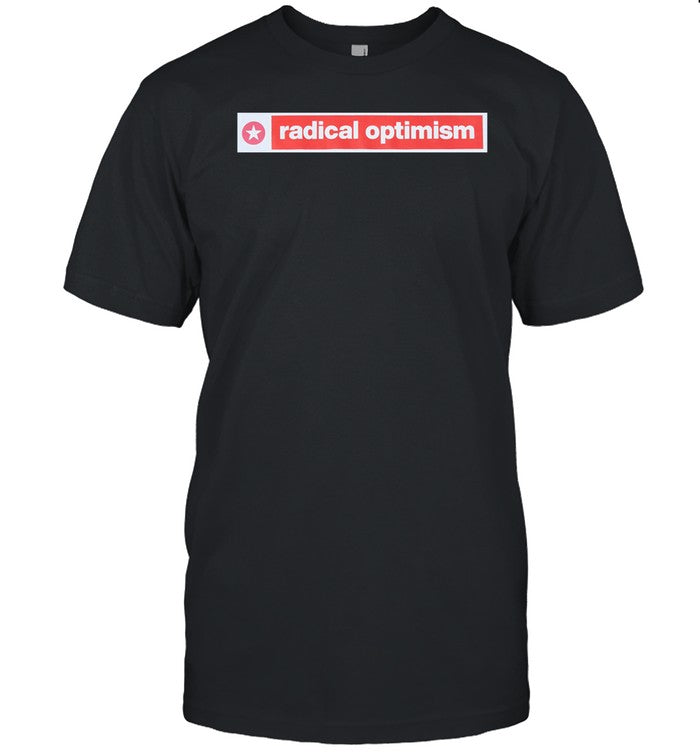 Radical Optimism Star Shirt