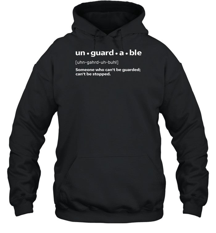 Unguardable Hoodie