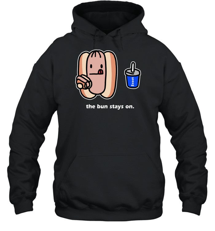 The Bun Stays On Costcodogsol Hooded Sweatshirt