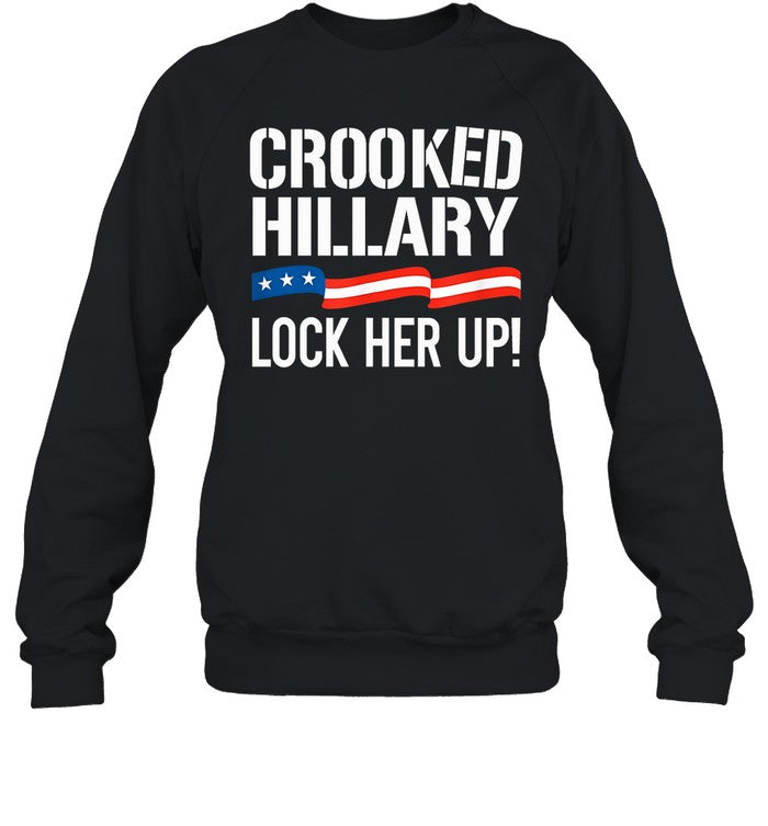 Crooked Hillary Lock Her Up Hoodie