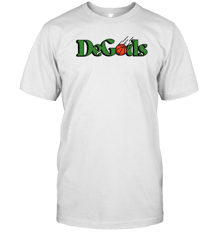 Degods Fuck It We Ball Shirt