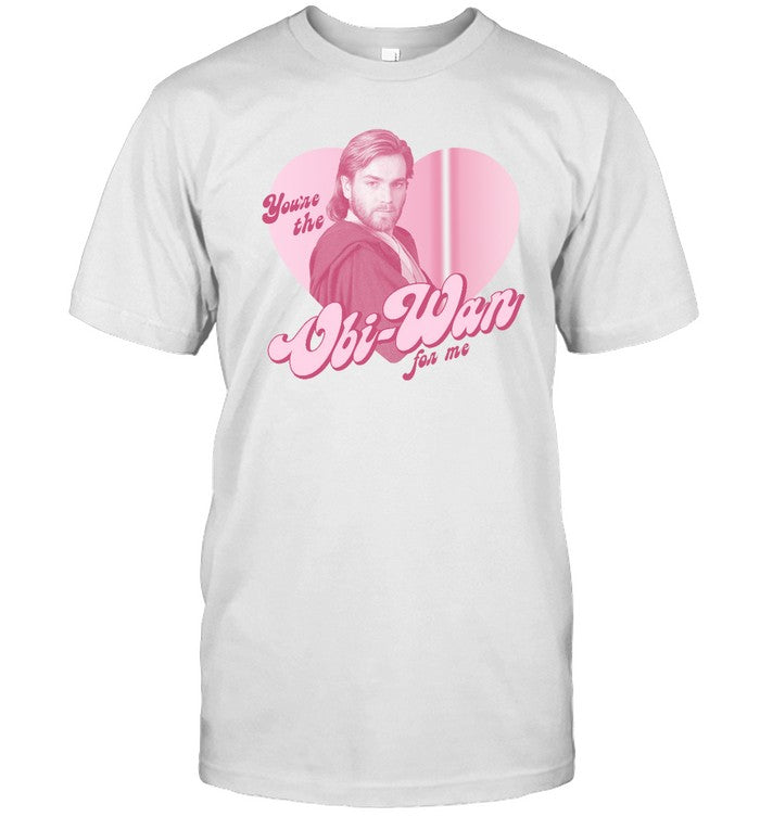 Valentine's Day You're The Obi Wan For Me Shirt
