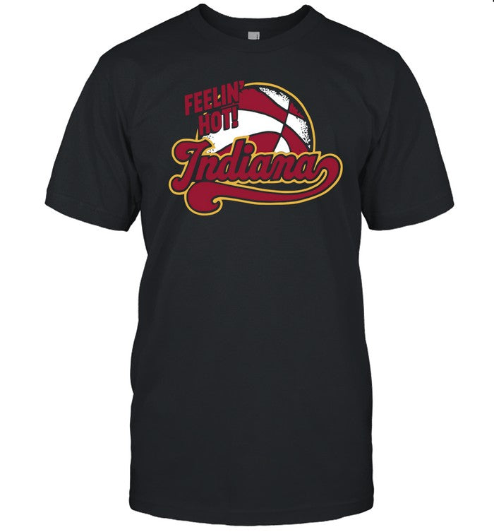 Feelin Hot Indiana Shirt