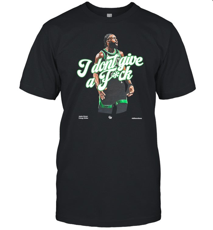 Giomadeit Jaylen Brown I Don't Give A Fuck Shirts