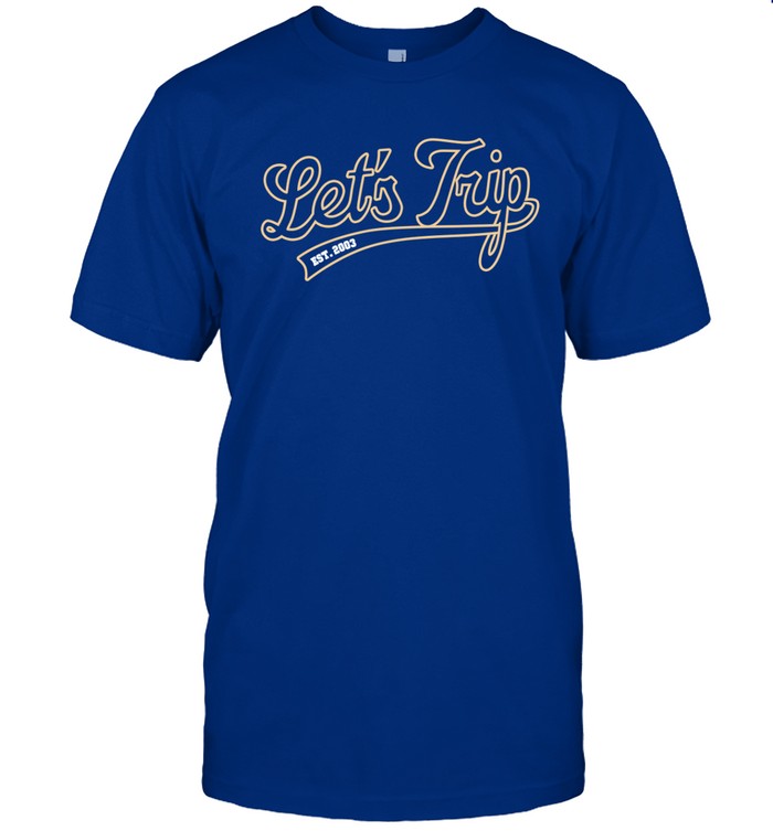Let's Trip Est 2003 Tee Shirt