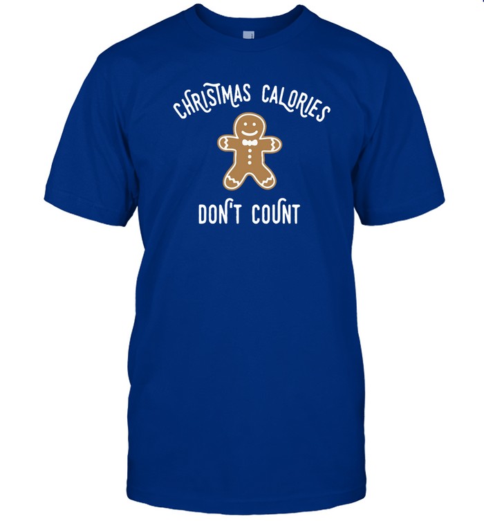 Christmas Calories Don't Count Tee