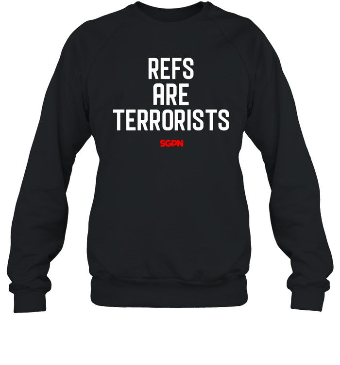 Refs Are Terrorists Hoodie