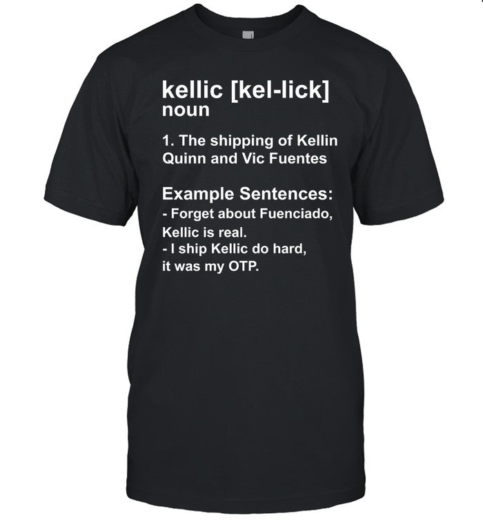 Definition Of Kellic Shirt