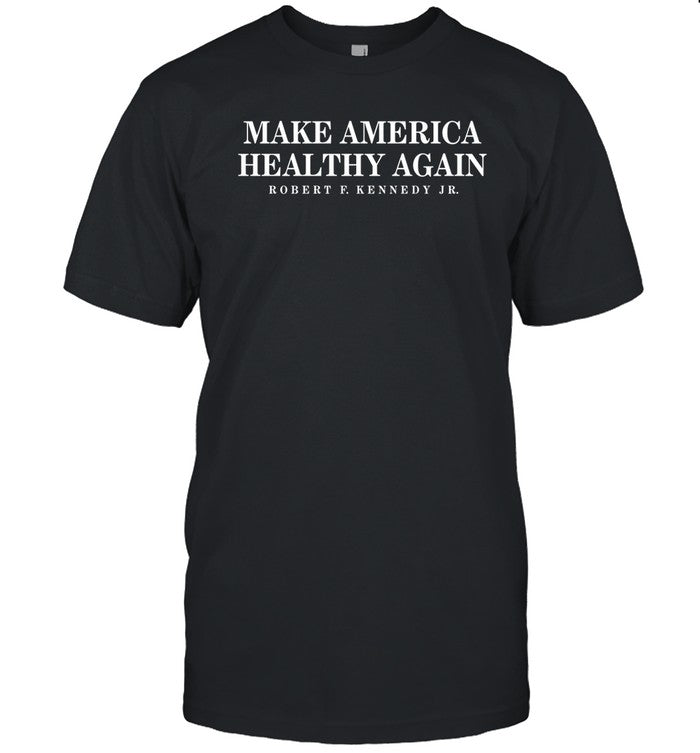 Make America Healthy Again T-Shirt