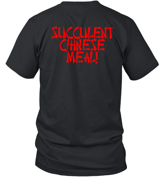 Meth Syndicate Succulent Chinese Meal Get Your Hand Off Of My Penis Shirt