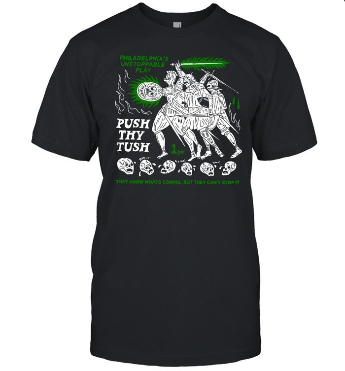 Push Thy Tush Tee