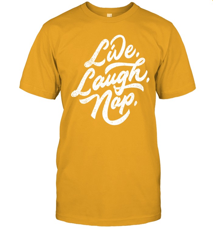 Live Laugh Nap Hoodie