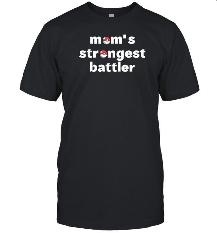 Wolfeyglick Mom's Strongest Battler Shirt