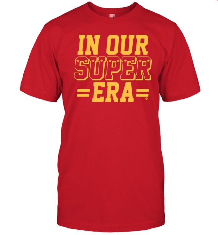 In Our Super Era Tee