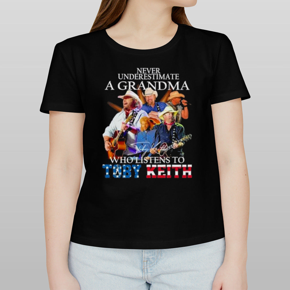 A Grandma Who Listens To Toby Keith Signatures T Shirt