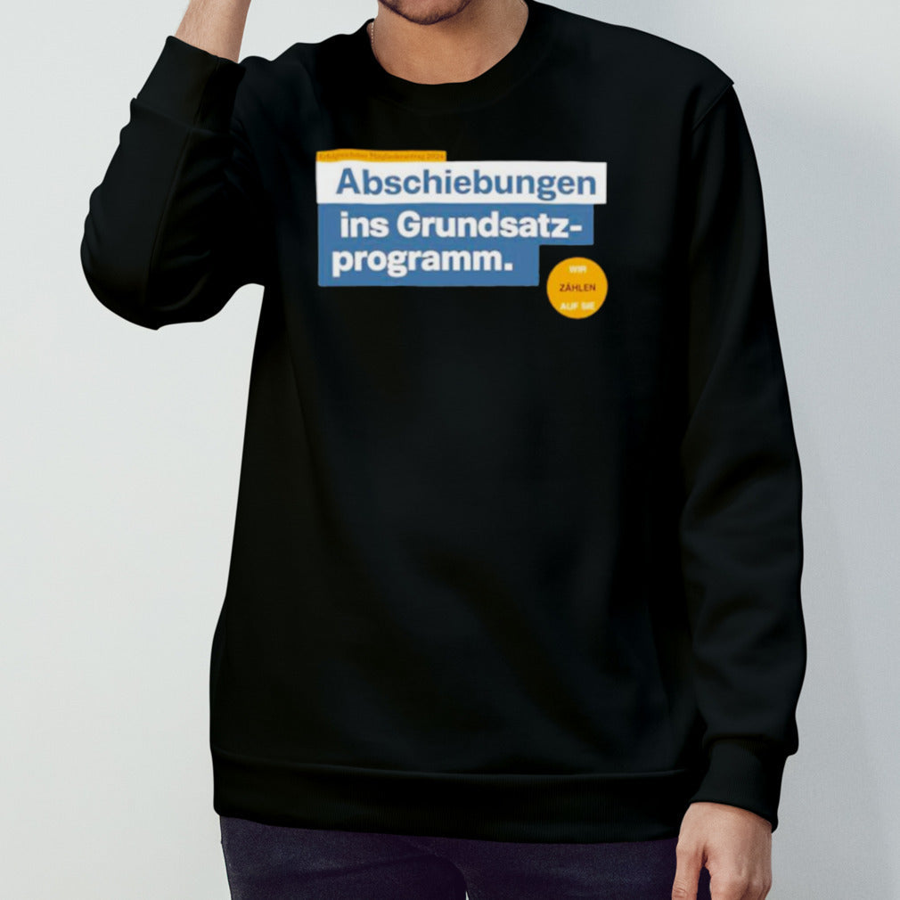 Abschiebungen Ins Grundsatz Programm shirts