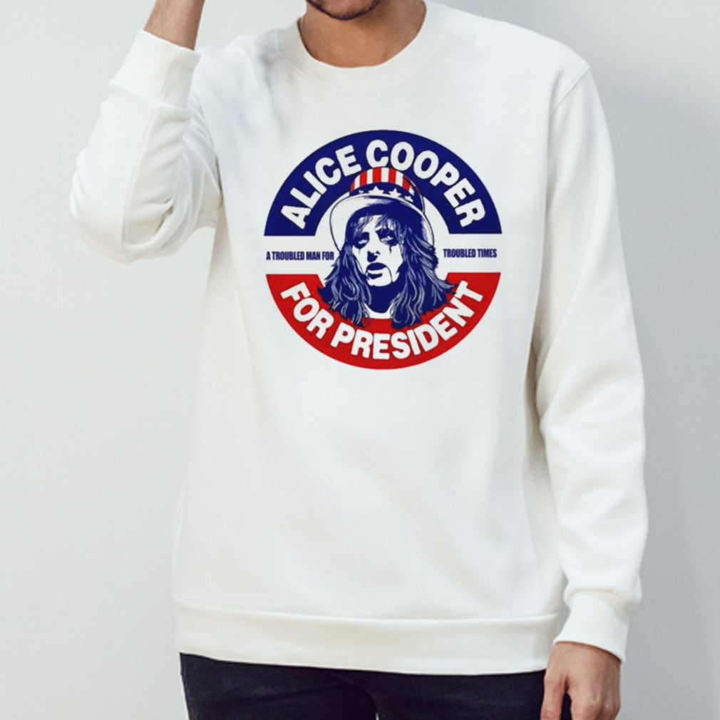 Alice Cooper For President A Troubled Man For Troubled Times T-shirt
