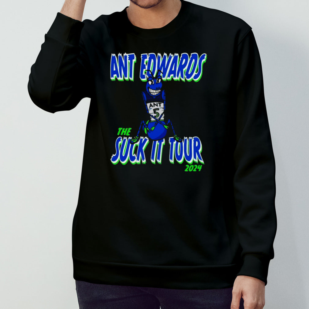 Ant Edwards the suck it tour 2024 shirt