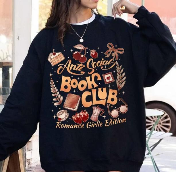 Anti Social Book Club Sweatshirt, Bookworm,Introverted Romance Reader Gift, Librarian Hoodie, Book Lover Gift