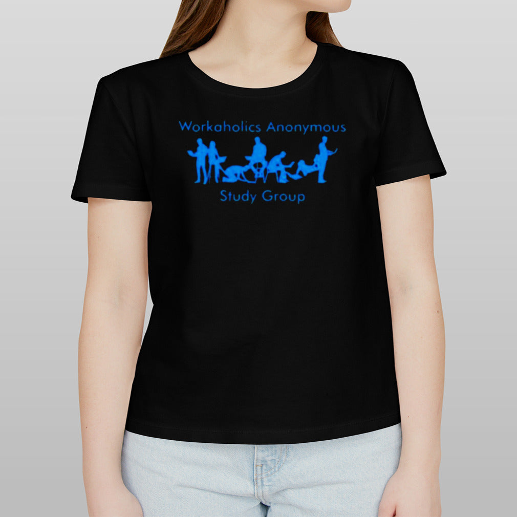 Bishop Workaholics Anonymous Study Group Shirt