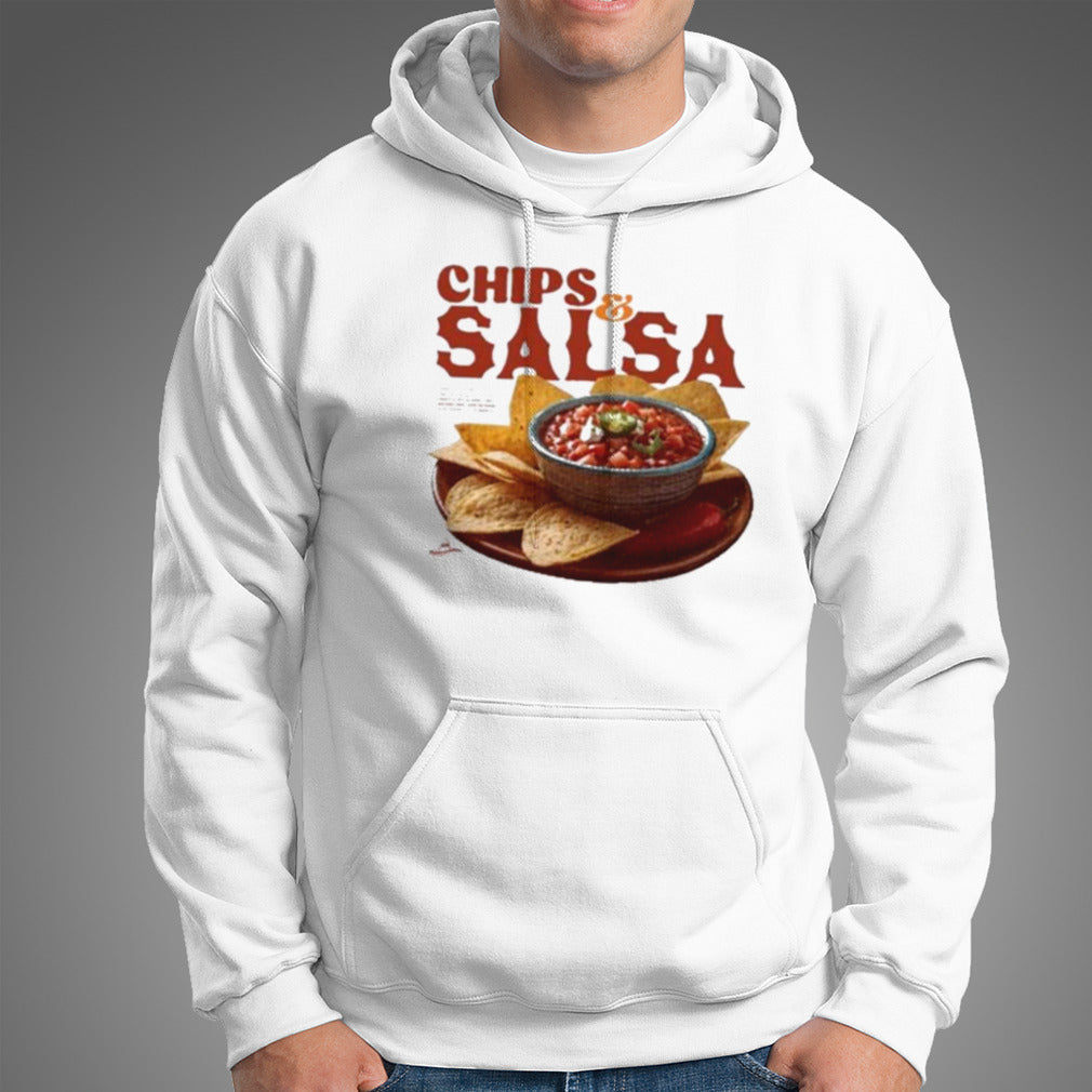 Chips And Salsa Keep Em Coming I’ve Looked Forward To This All Week Shirt